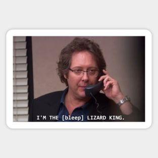 I'm the [bleep] Lizard King (The Office meme) Sticker